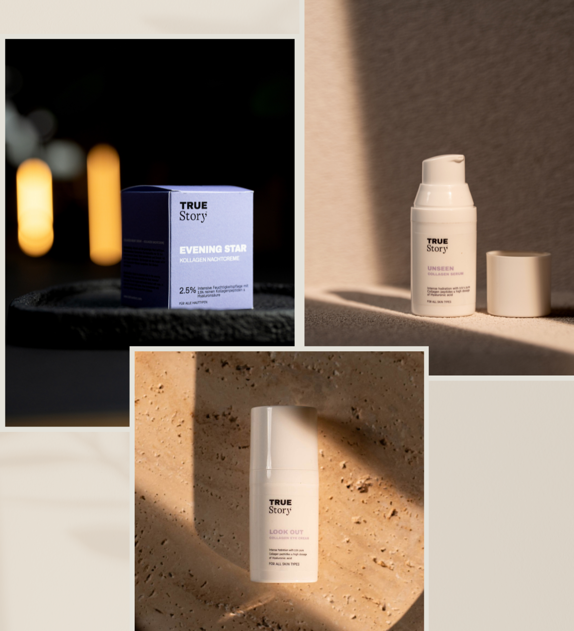 True Story Hautpflegeprodukte in stimmungsvoller Inszenierung: eine Evening Star Nachtcreme im dunklen Setting mit warmem Licht, ein Unseen Serum im weichen Sonnenlicht auf neutraler Oberfläche und ein Look Out Augencreme Produkt auf strukturierter, sandfarbener Fläche.